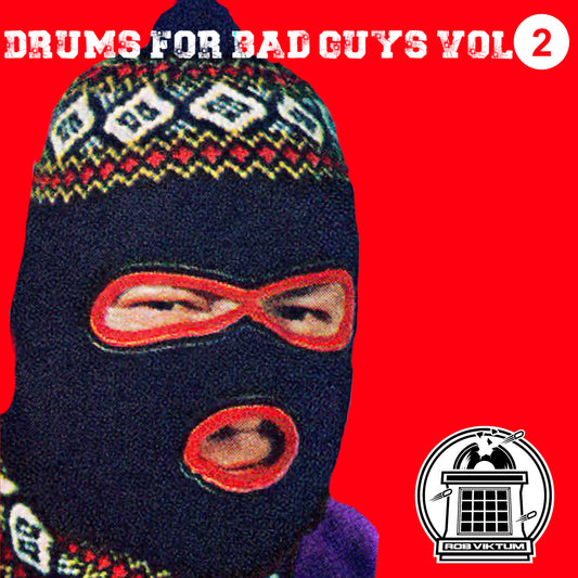 Rob Viktum - Drums For Bad Guys Vol 2